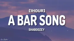 Shaboozey - A Bar Song (Tipsy) (Lyrics) [1HOUR]