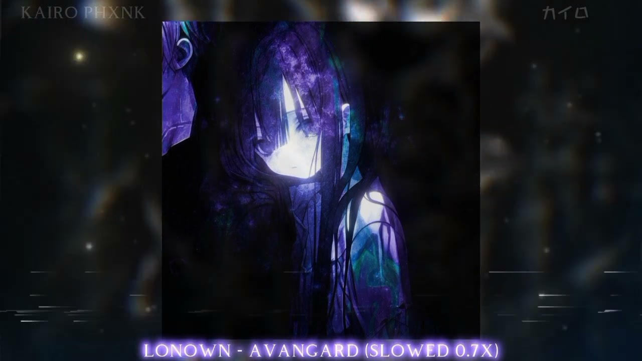 𝐋𝐎𝐍𝐎𝐖𝐍 - 𝐀𝐕𝐀𝐍𝐆𝐀𝐑𝐃 (𝐒𝐥𝐨𝐰𝐞𝐝 0.7𝐗 + 𝐄𝐜𝐡𝐨)