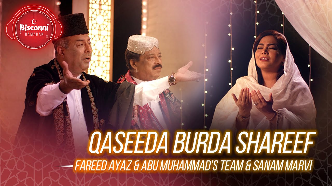 Fareed Ayaz & Abu Muhammad’s Team and Sanam Marvi | Qaseeda Burda Shareef | Ramadan Edition background