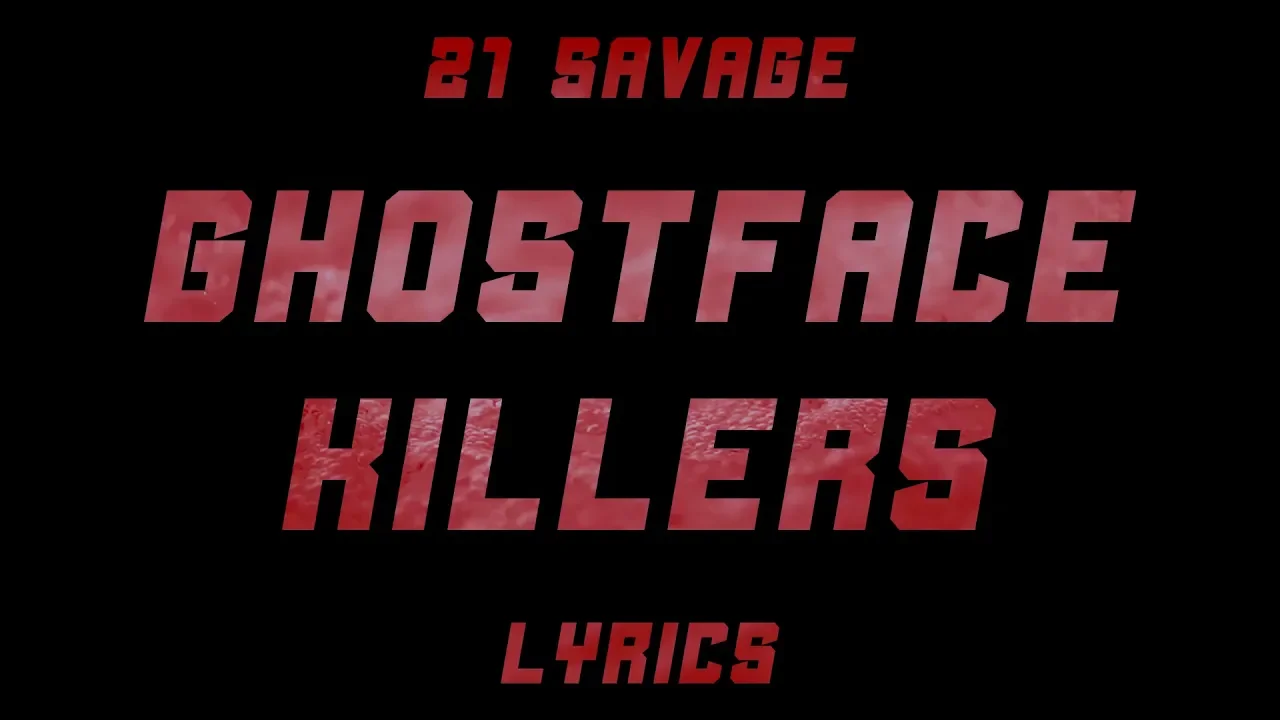 21 Savage & Offset - Ghostface Killers ft. Travis Scott (Lyrics) background