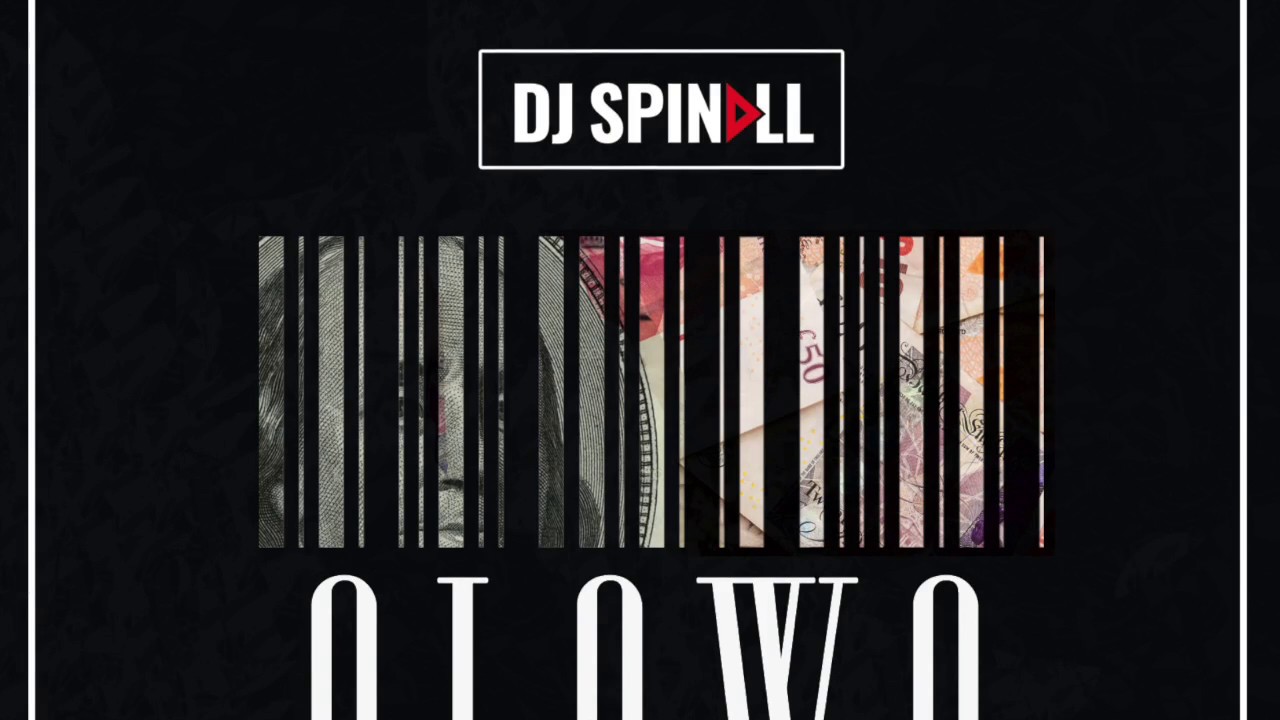 DJ SPINALL ft DAVIDO & WANDE COAL - OLOWO (Official Audio)