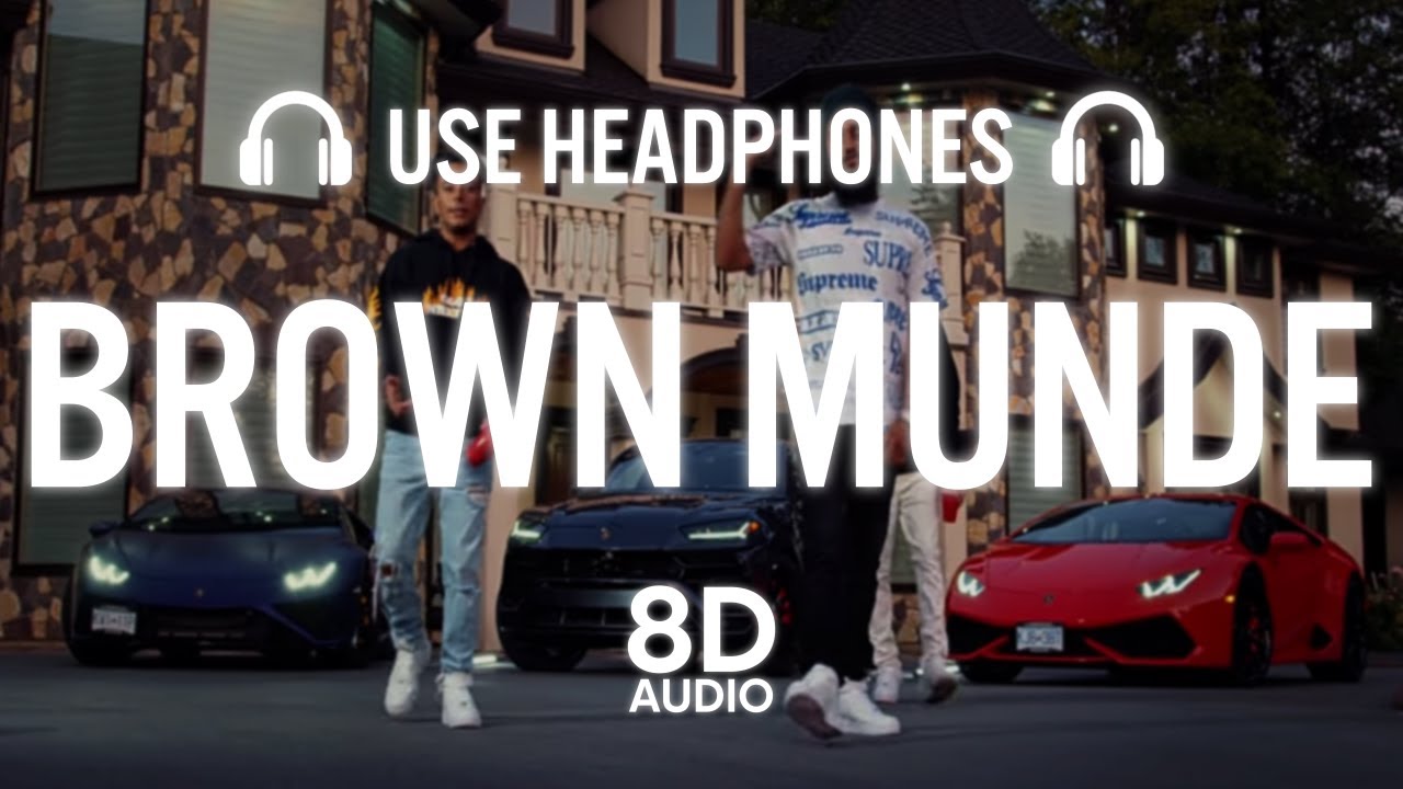 BROWN MUNDE (8D AUDIO) - AP DHILLON | GURINDER GILL | SHINDA KAHLON | GMINXR background