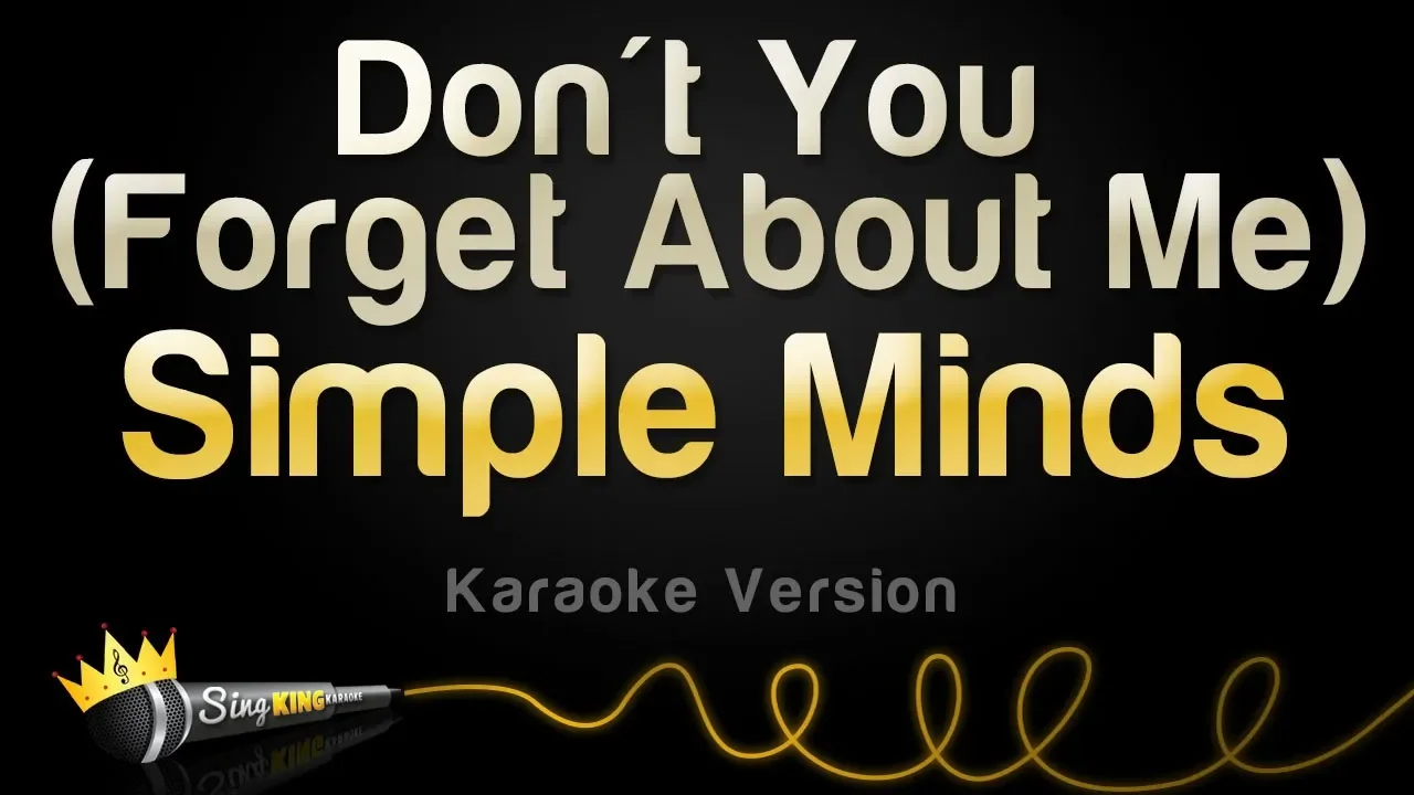 Simple Minds - Don't You (Forget About Me) (Karaoke Version) background