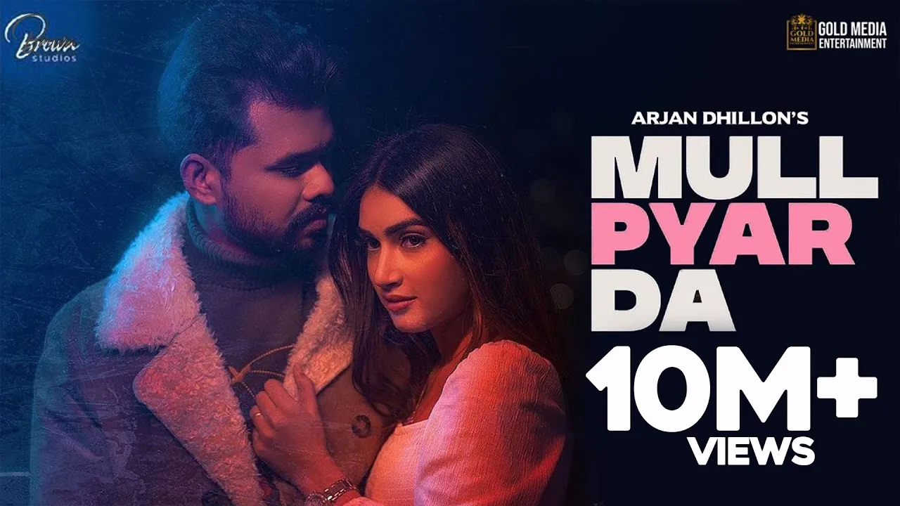 MULL PYAR DA (Official Video) Arjan Dhillon | Jay B singh | Brown Studios background