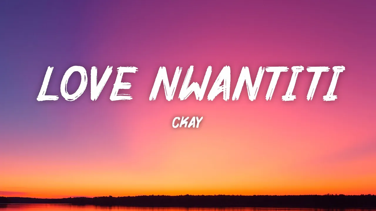 CKay - Love Nwantiti (Lyrics) background