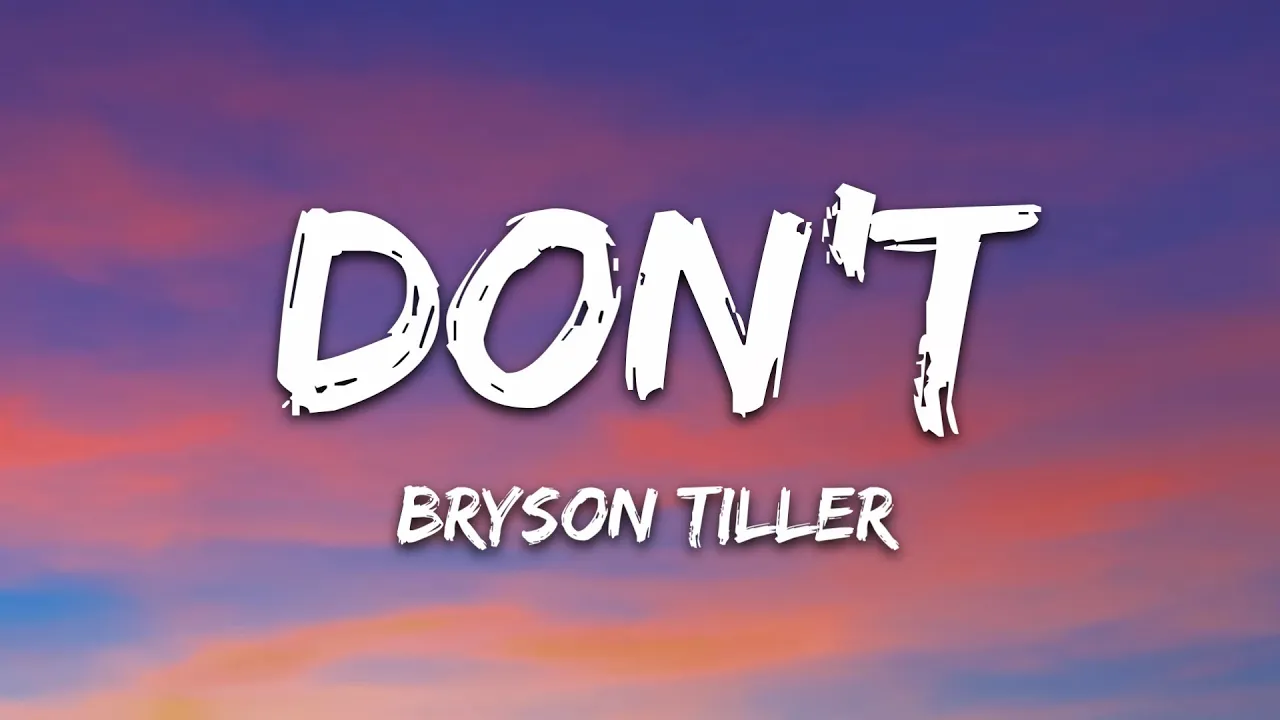 Bryson Tiller - Don't (Lyrics) background
