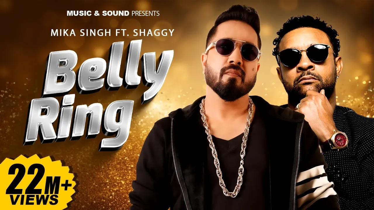 Belly Ring - Mika Singh Ft. Shaggy (Official Video) | Latest Song 2019 | Music & Sound