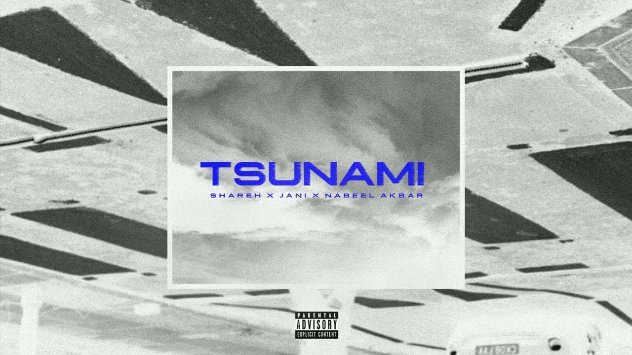 TSUNAMI - Jokhay | Shareh | JANI | Nabeel Akbar