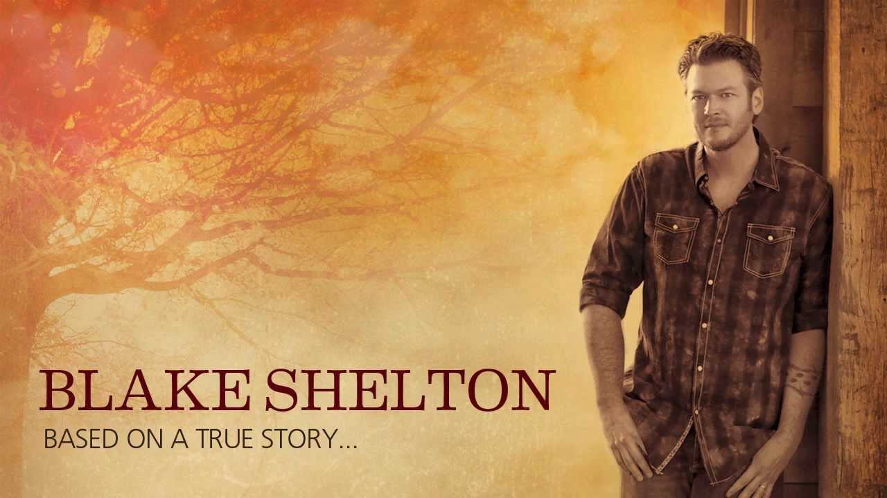 Blake Shelton - Mine Would Be You (Official Audio) background