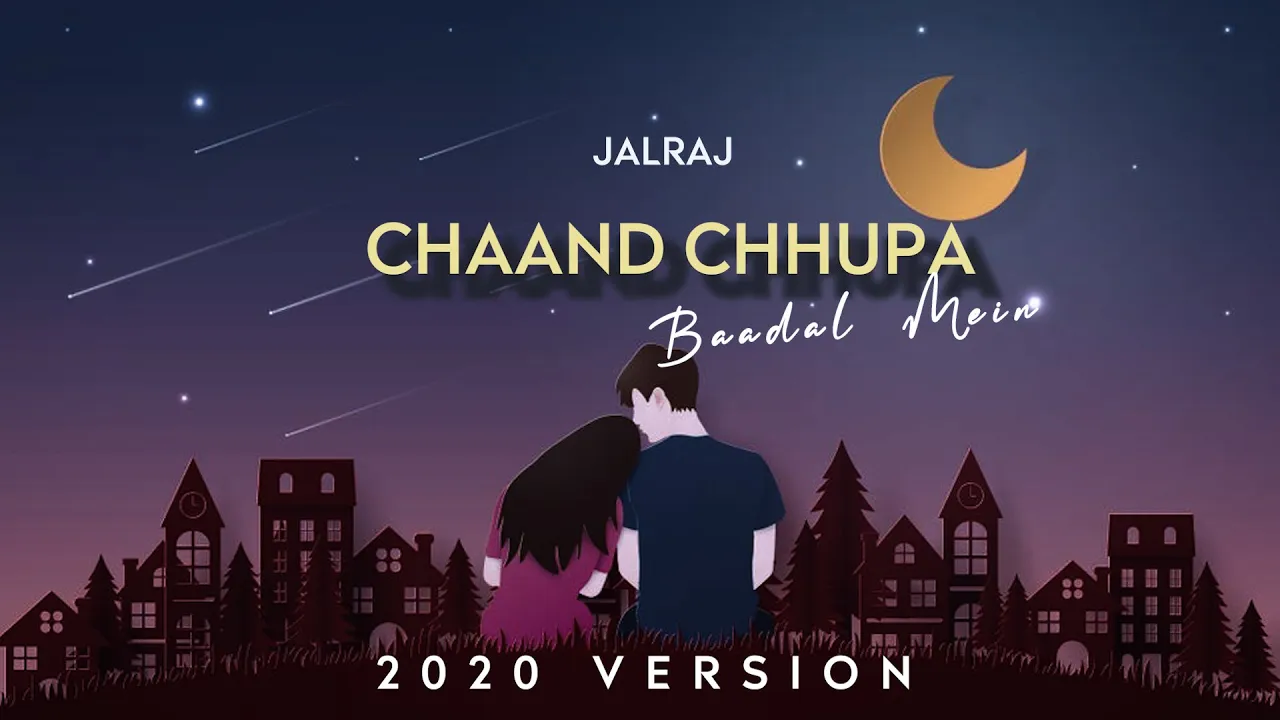 Chand Chhupa Baadal Mein | JalRaj | Latest Hindi Cover 2020 | Hum Dil De Chuke Sanam | Udit Narayan backdrop