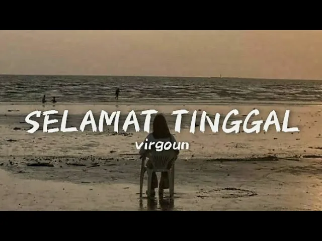 Selamat Tinggal - Virgoun | Lyrics background