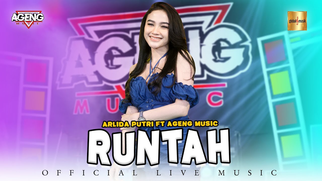 Arlida Putri ft Ageng Music - Runtah (Official Live Music) background