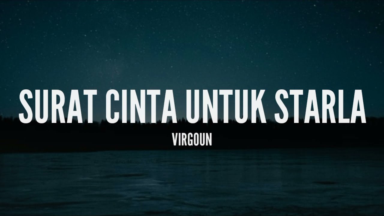 Virgoun - Surat Cinta Untuk Starla (Lirik) background