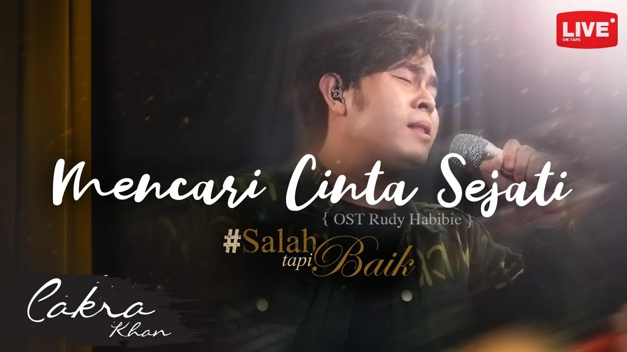 Cakra Khan - Mencari Cinta Sejati #SalahTapiBaik background