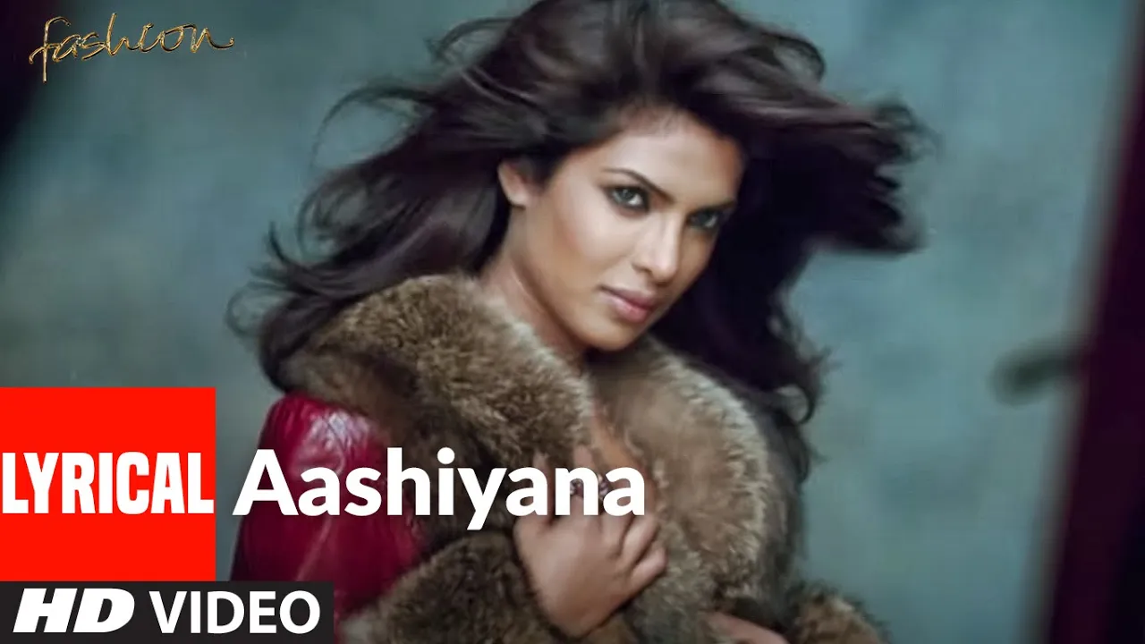 Aashiyana Lyrical | Fashion | Priyanka Chopra, Kangna Ranawat | Salim Merchant background
