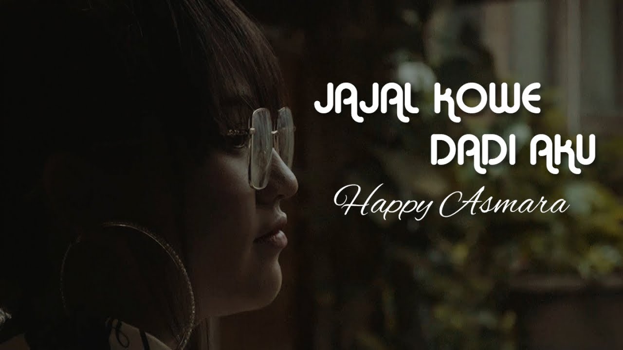 Happy Asmara - Jajal Kowe Dadi Aku (Official Music Video) background