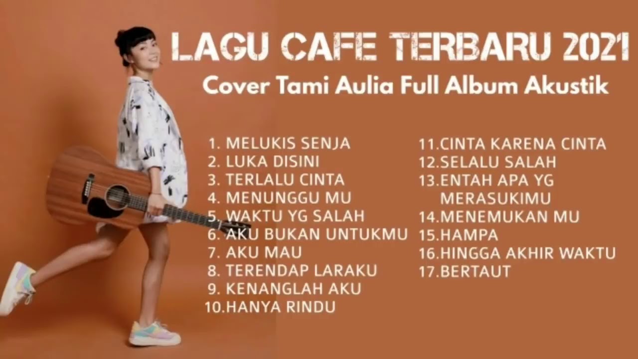 Cover akustik populer 2021 | Tami Aulia full album Terbaru (2021) | Watch on Movi47