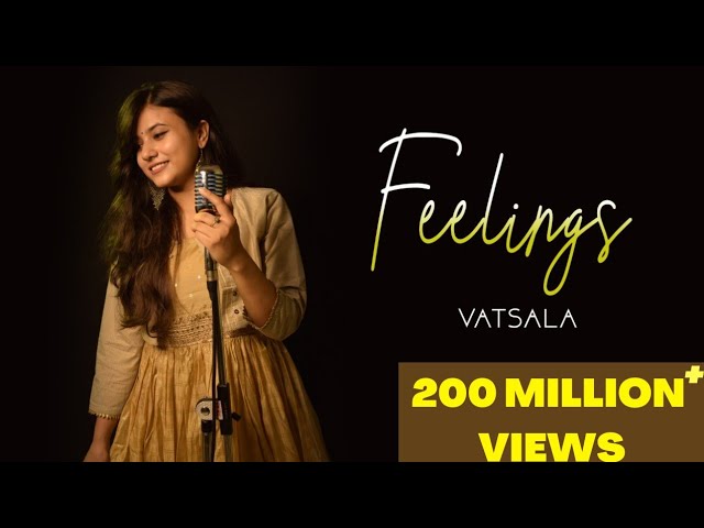 Feelings - Vatsala | Female Version | Sumit Goswami background