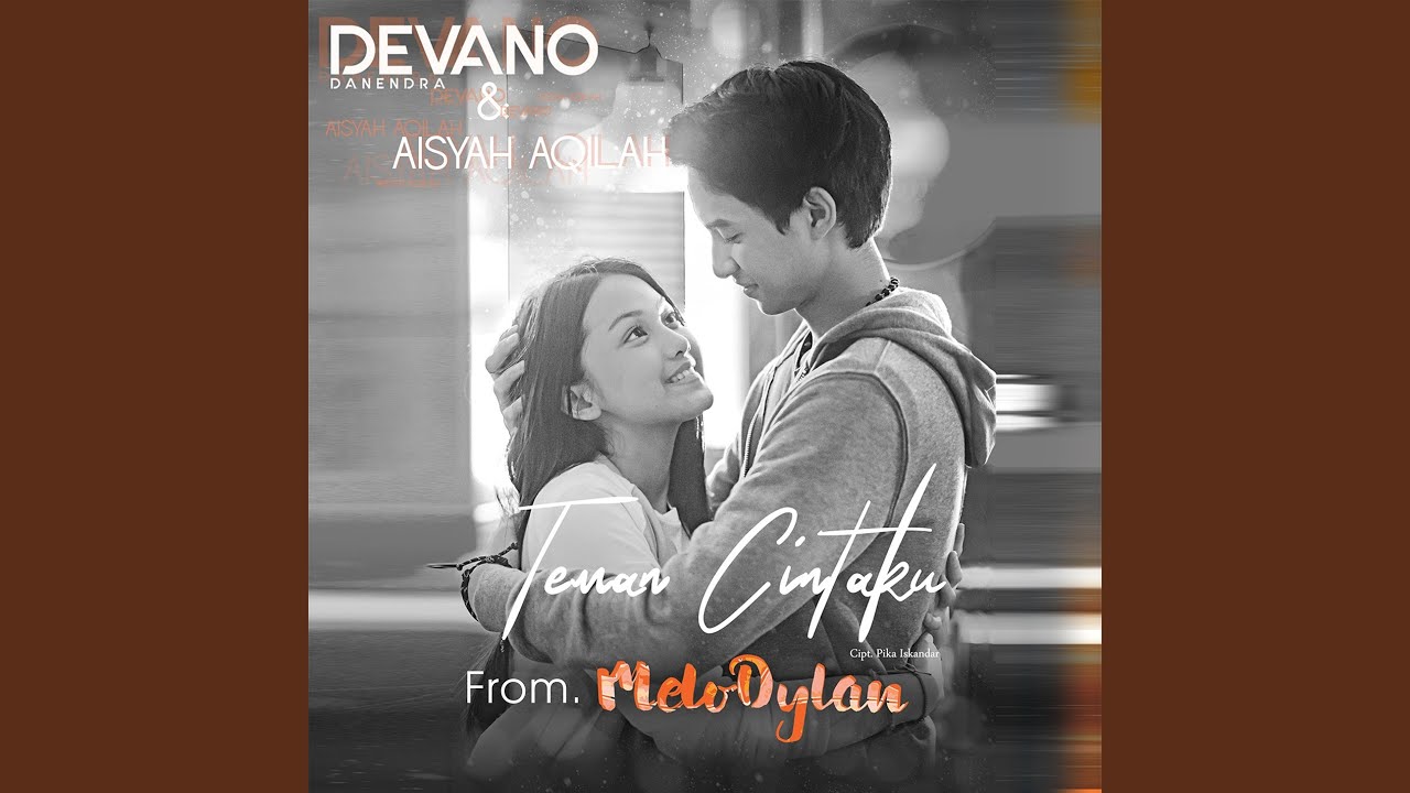Teman Cintaku (From "MeloDylan")