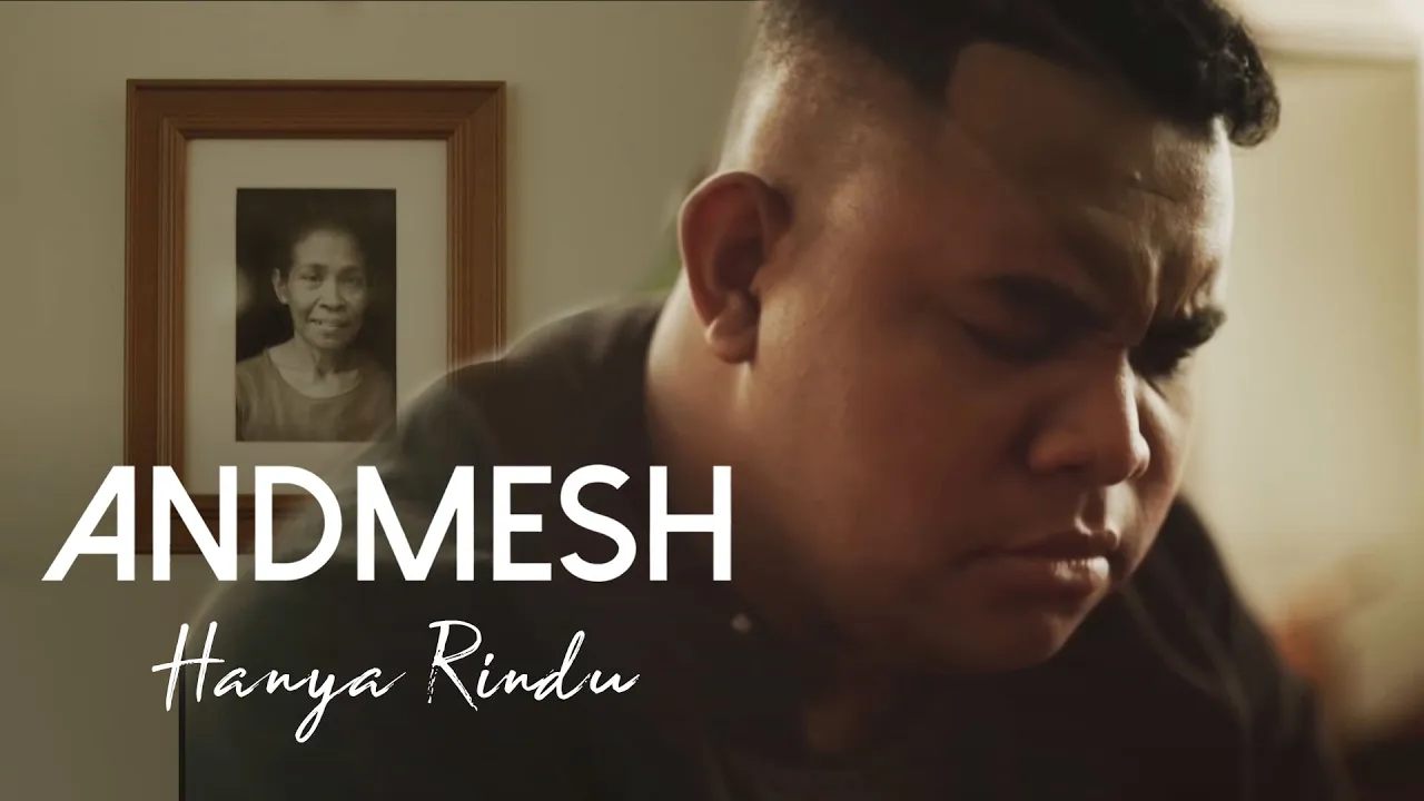 ANDMESH - HANYA RINDU (OFFICIAL MUSIC VIDEO) background