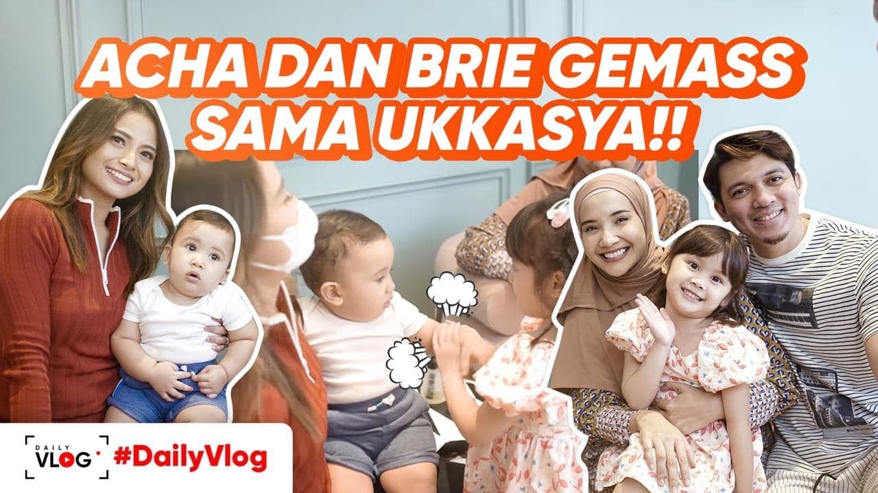 KIA ACHA NGUMPUL, BRIE GEMES SAMA UKKASYA!! | #DailyVlog