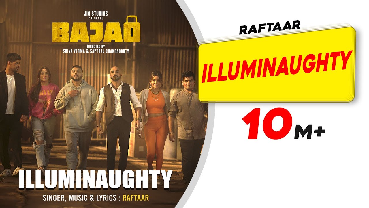 Illuminaughty (Official Video) | Raftaar | Bajao | Latest Hip Hop Songs 2023 | New Hindi Song 2023 background