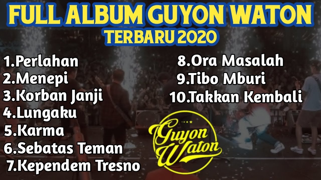 Full Album Guyon Waton Terbaru 2020 - Lagu Terbaru Perlahan poster β similar to OMWAWES: LIVE STUDIO SESSION