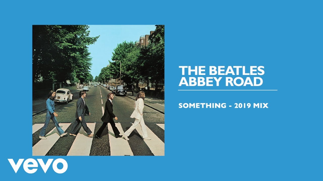 The Beatles - Something (2019 Mix / Audio) background