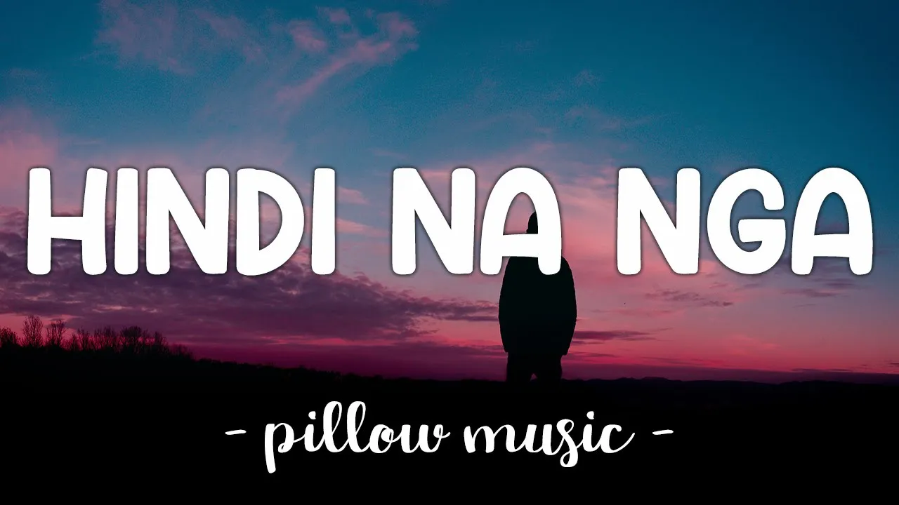 Hindi Na Nga - This Band (Lyrics) 🎵 background