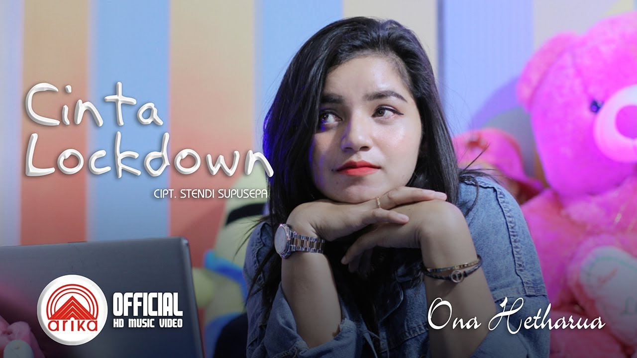 Ona Hetharua - CINTA LOCKDOWN (Official Music Video) background