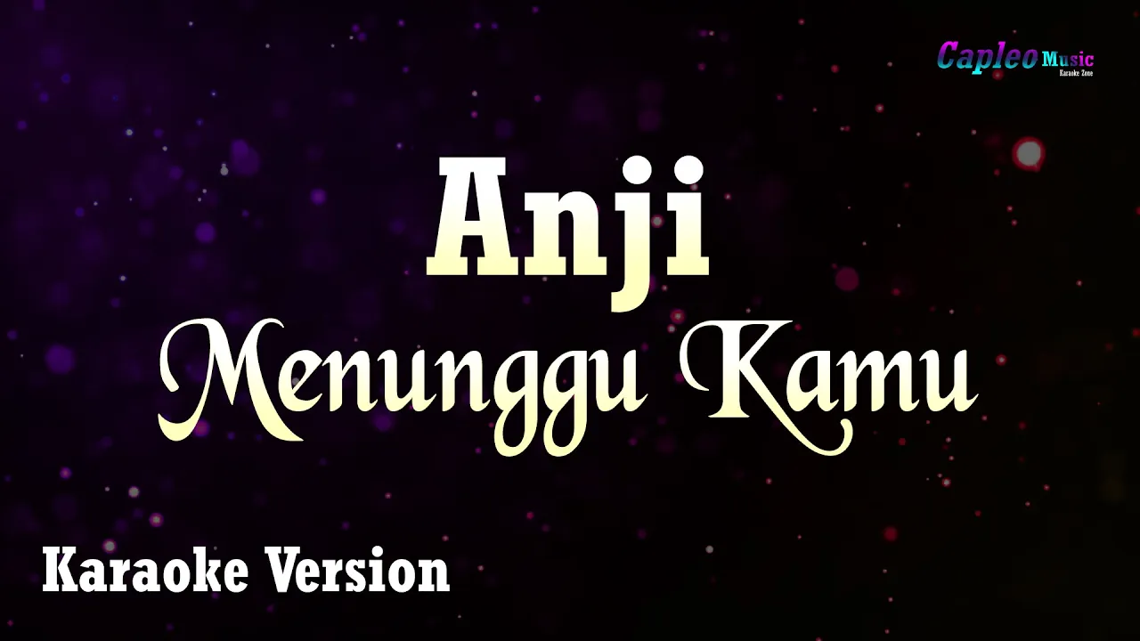 Anji - Menunggu Kamu (Karaoke Version) background