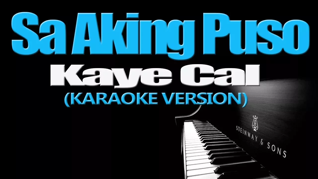 SA AKING PUSO - Kaye Cal (KARAOKE VERSION) background