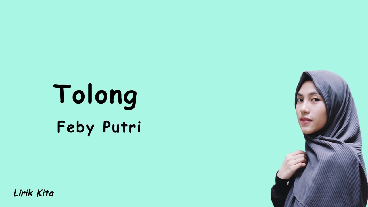 Tolong - Budi Doremi (Feby Putri Cover) Lirik backdrop