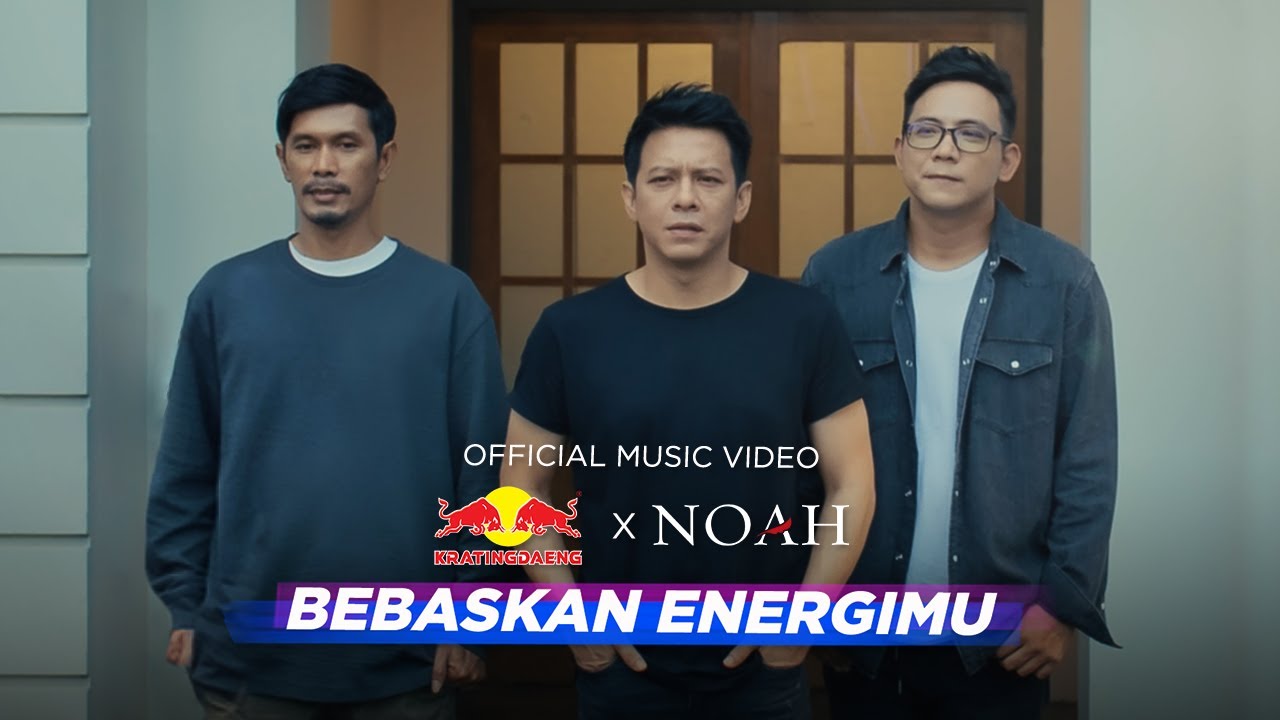 KRATINGDAENG X NOAH - BEBASKAN ENERGIMU (Official Music Video) background