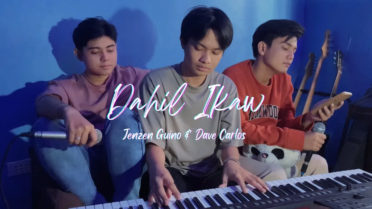 Dahil Ikaw - Jenzen Guino & Dave Carlos ft. Russell Pangilinan (Cover) backdrop