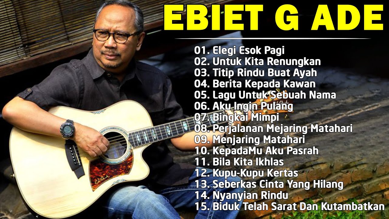 EBIET G. ADE (TEMBANG LAWAS INDONESIA)