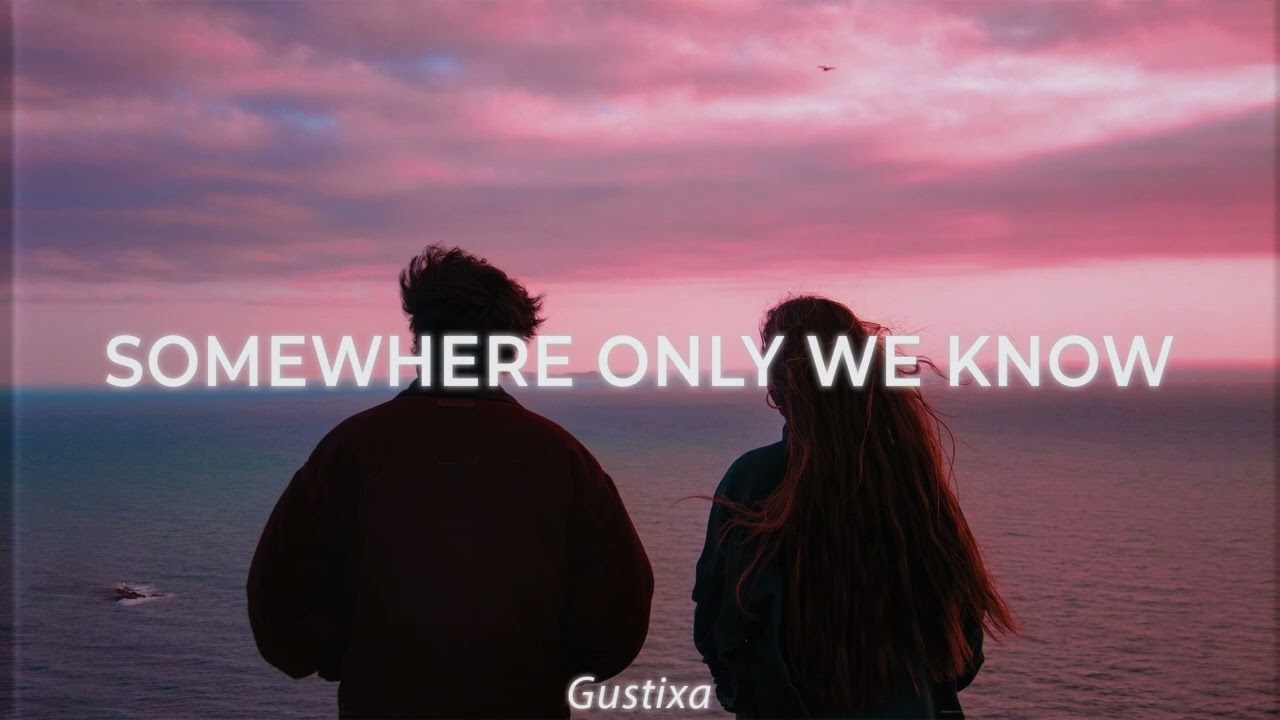 somewhere only we know (Gustixa & Rhianne) background