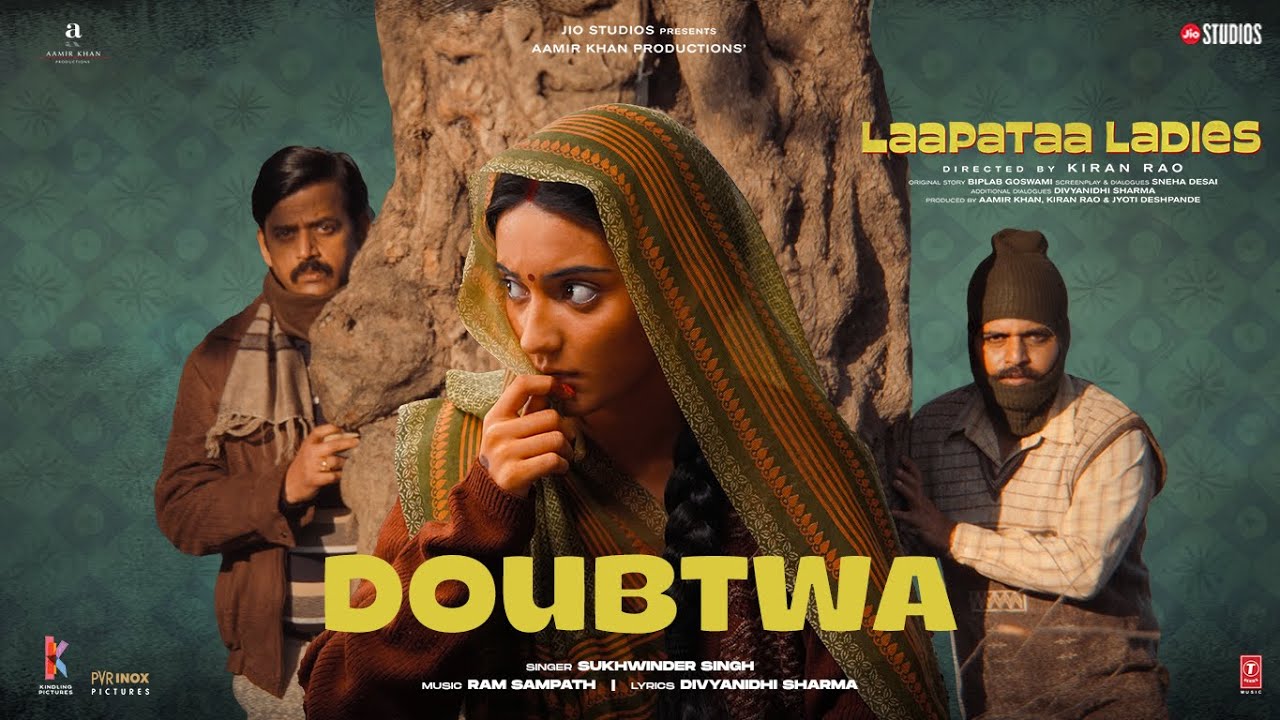 Doubtwa (Song) | Laapataa Ladies | Sukhwinder Singh | Ram Sampath | Aamir Khan Productions background