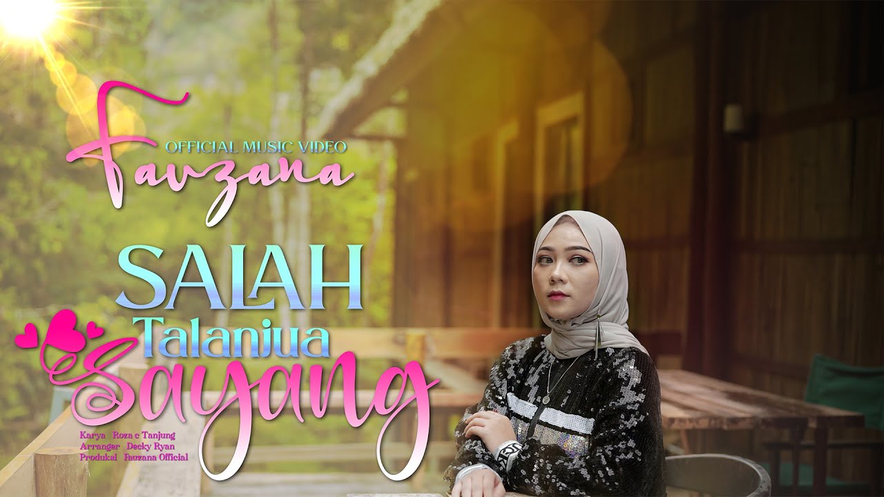 Fauzana - Salah Talanjua Sayang (Official Music Video) background