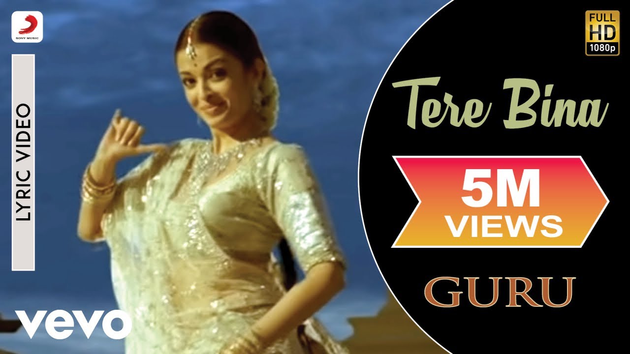 A.R. Rahman - Tere Bina Best Lyric Video|Guru|Aishwarya Rai|Abhishek Bachchan|Chinmayi background