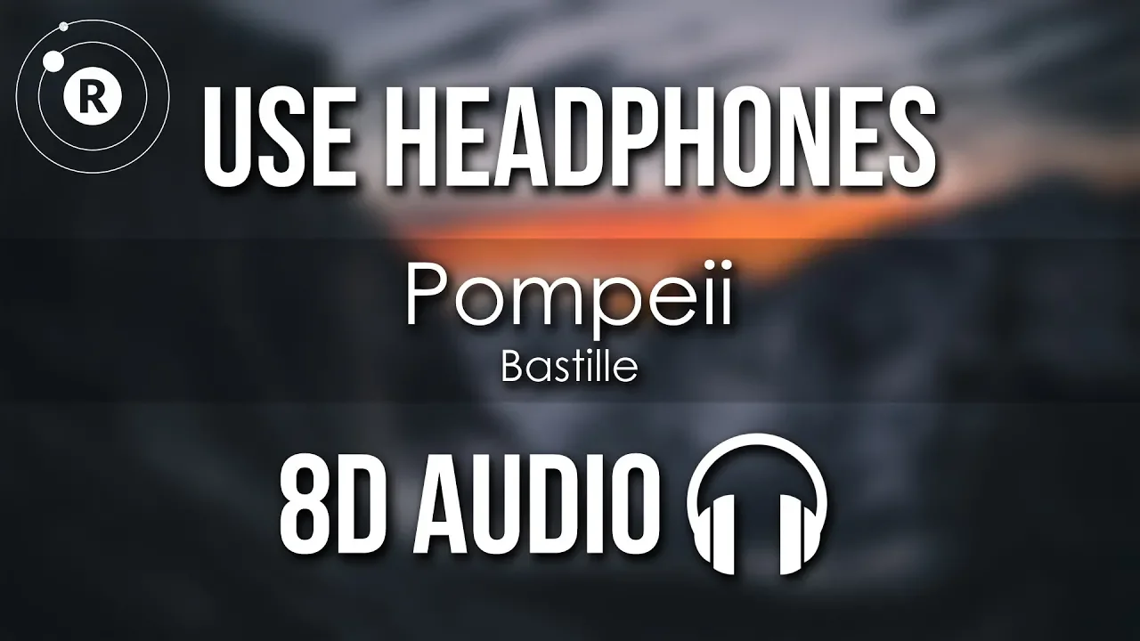 Bastille - Pompeii (8D AUDIO) background