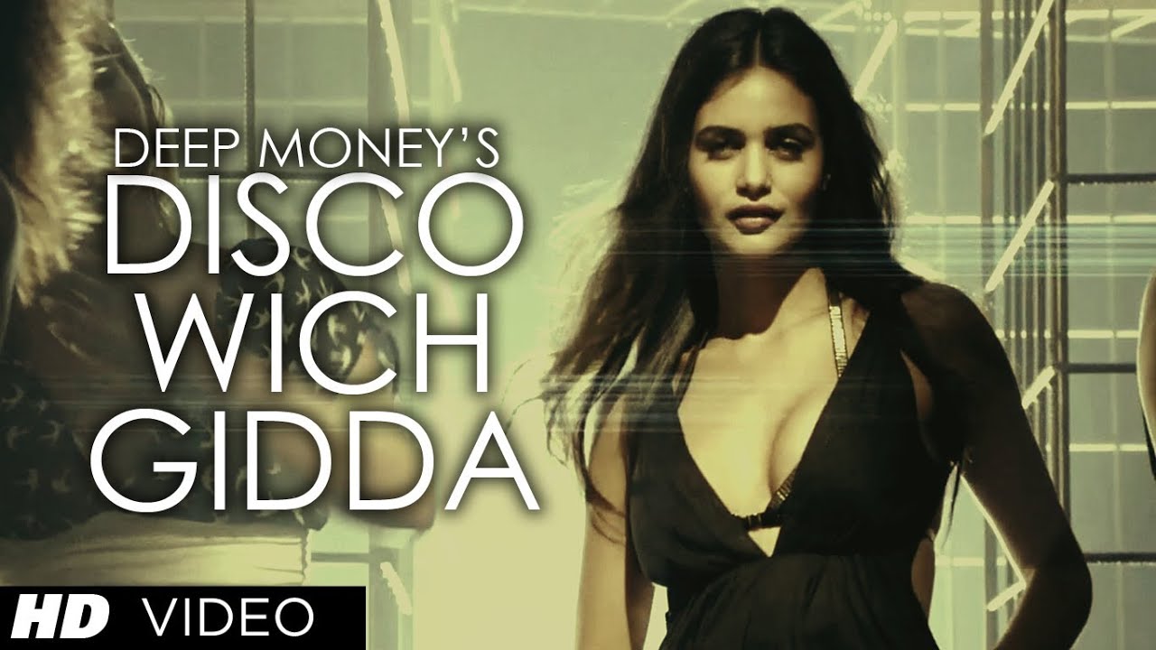Deep Money Disco Wich Gidda Tera ft Ikka Full Video Song HD With Lyrics | Latest Punjabi Song 2013 background