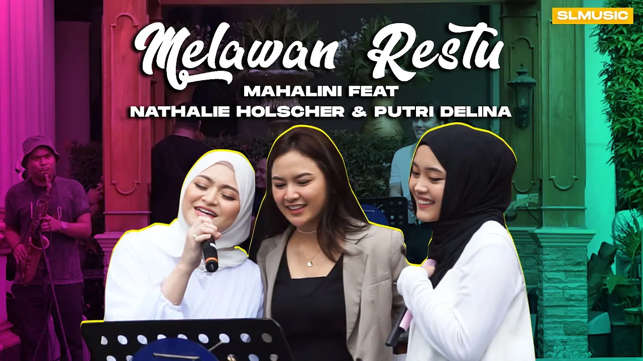 MELAWAN RESTU - MAHALINI FEAT NATHALIE HOLSCHER & PUTRI DELINA (LIVE AT HOME)