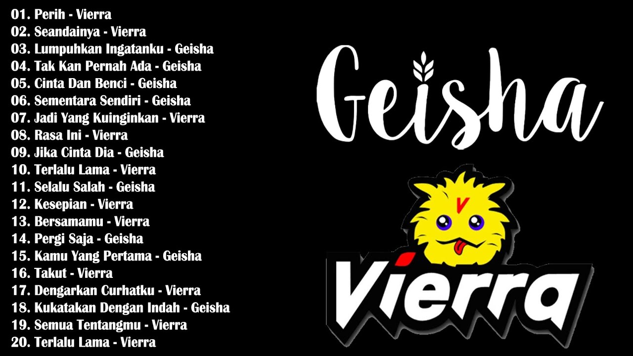 Vierra & Geisha Full Album -  20 Lagu Pop Indonesia Terpopuler Enak Didengar - Lagu Tahun 2000an (2023) | Watch on Movi47
