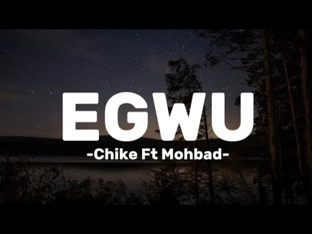 Chike - Egwu Ft Mohbad (Lyrics) background