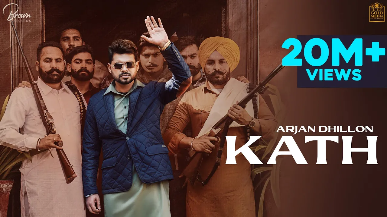 Kath (Full Video) Arjan Dhillon | Mxrci | Brown Studios background