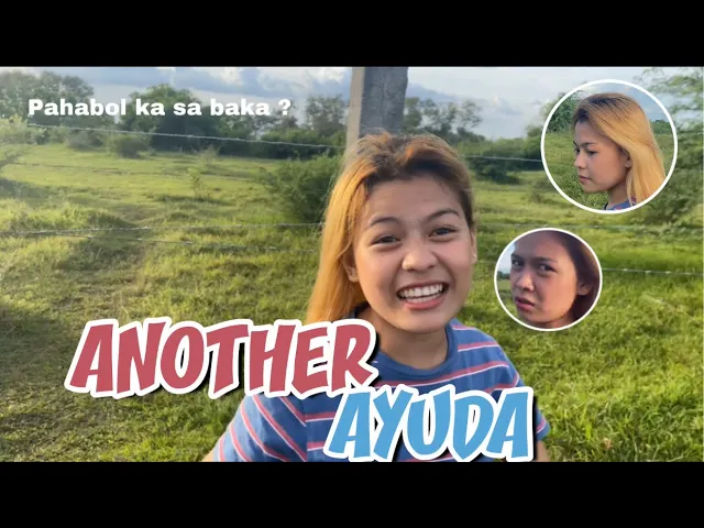 ANOTHER AYUDA | Akyat sa puno | Lyca Gairanod