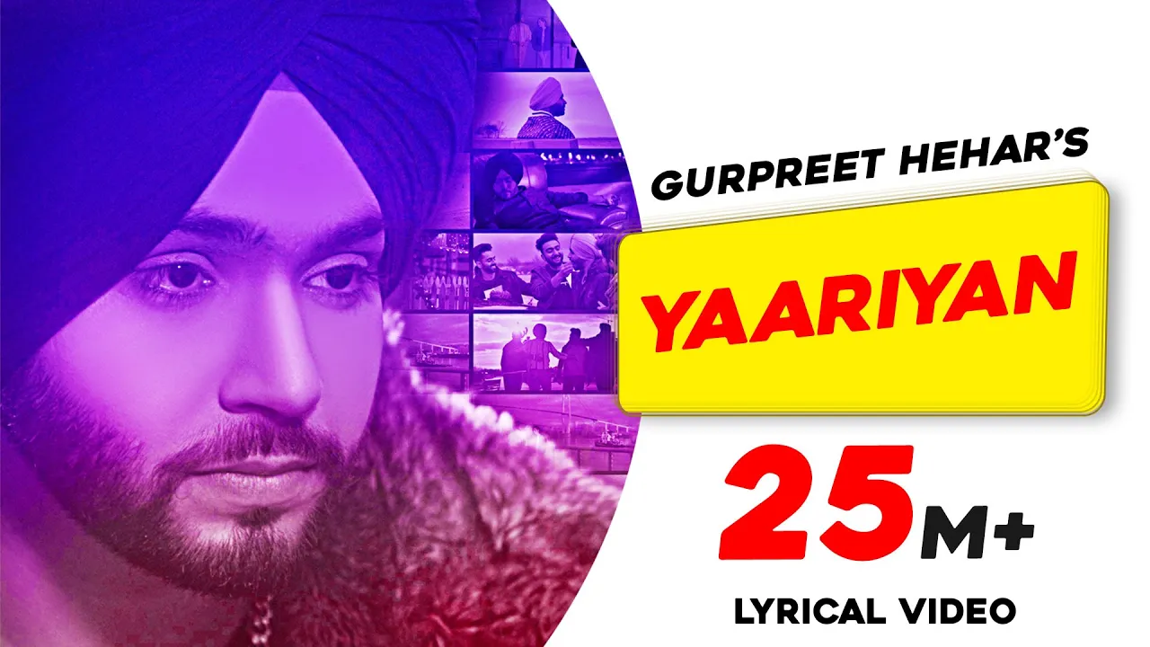 Yaariyan | Lyrical Video | Gurpreet Hehar | Gurnaz | Mr. VGrooves |Khan Bhaini |Latest Punjabi Songs background