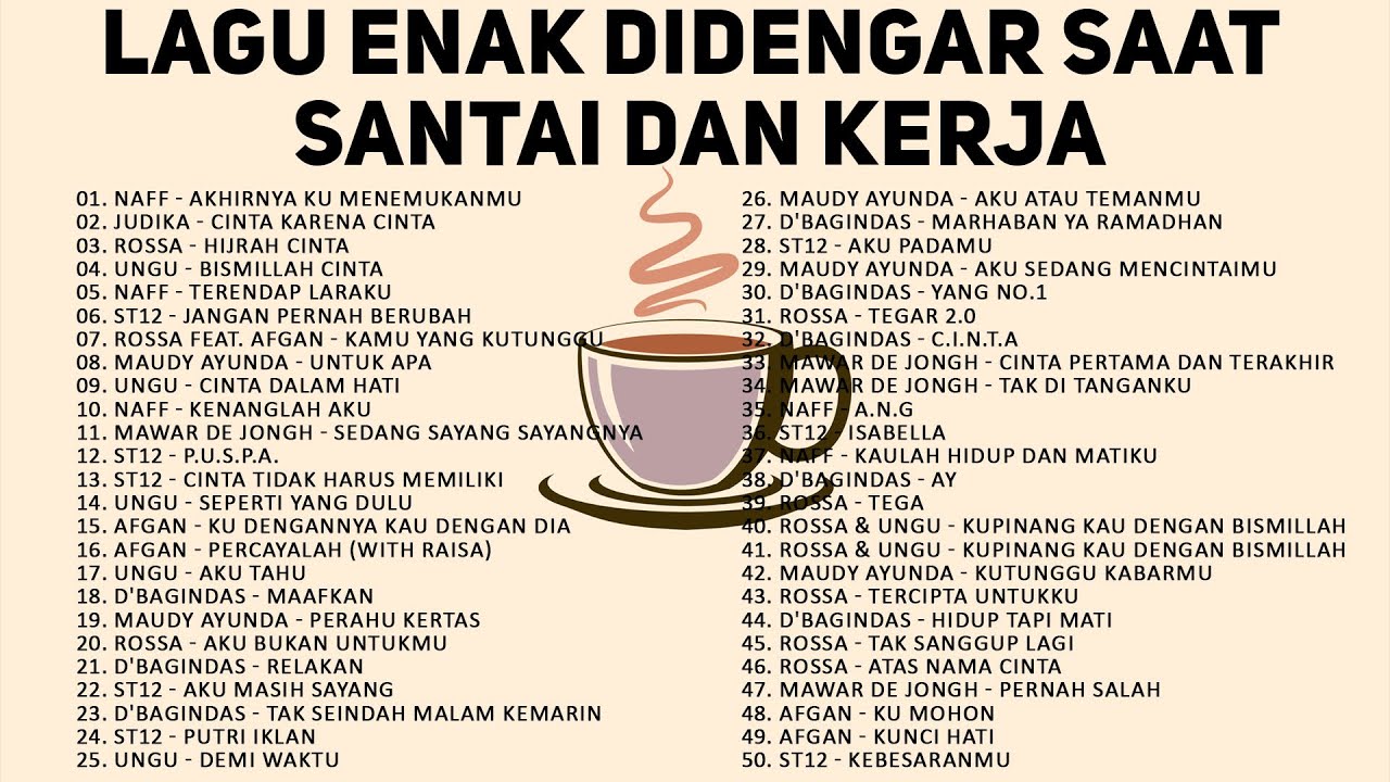 Lagu Enak Didengar Saat Santai & Kerja - Lagu Pop Hits Indonesia