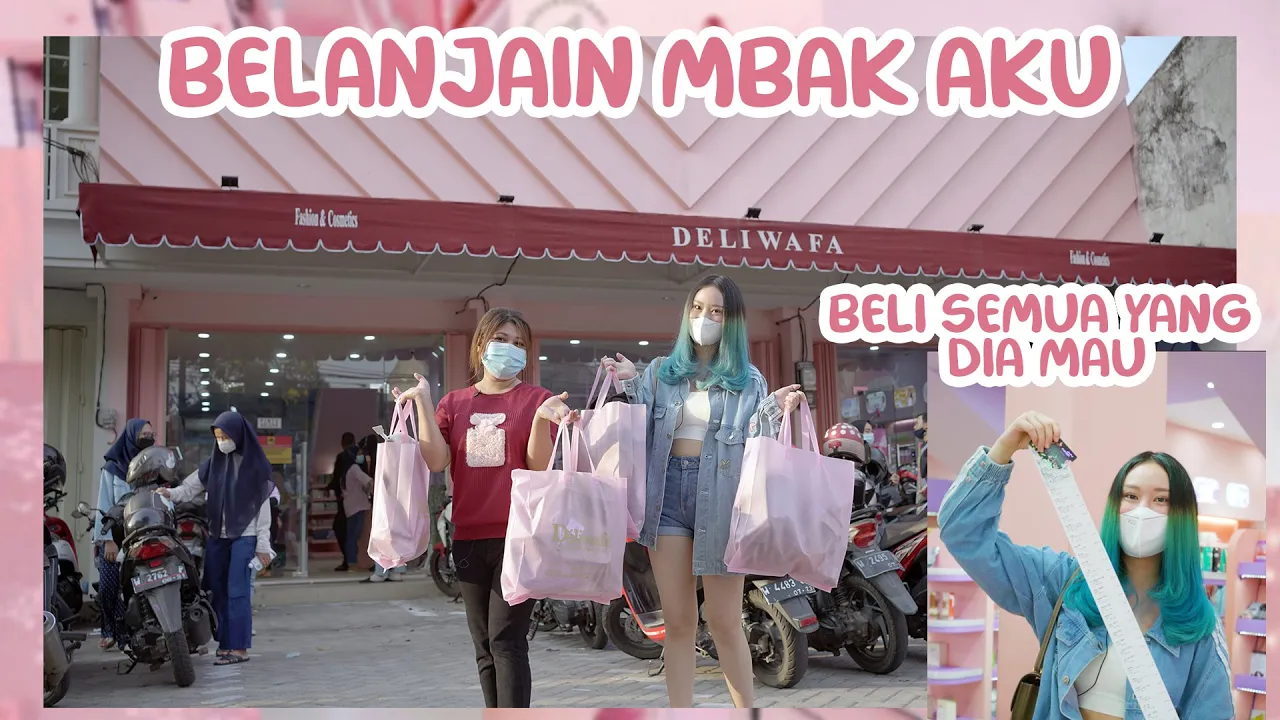 BELANJAIN MBAK AKU !! || BORONG BELANJAAN DI DELIWAFA !! background